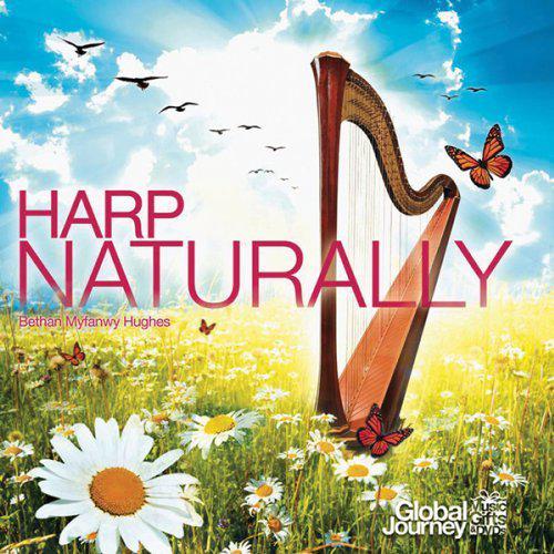 Harp naturally - BETHAN MYFANWY HUGHES