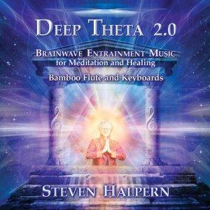 Deep theta 2.0:brainwave entra - STEVEN HALPERN