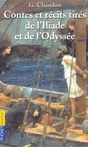 Contes et récits tirés de l&#39;Iliade et... - G CHANDON