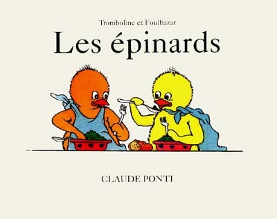 Les Epinards - CLAUDE PONTI