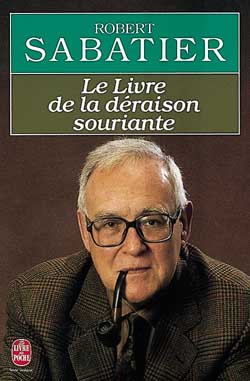Le Livre de la déraison souriante - ROBERT SABATIER