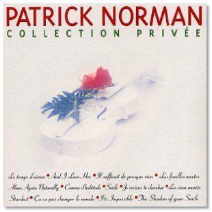 la Collecti0n privée - NORMAN PATRICK