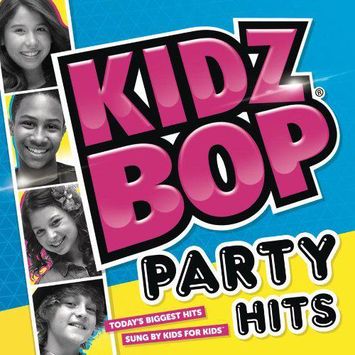 Kidz bop party hits! - KIDZ BOP KIDS