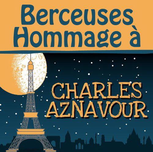 Berceuses hommage a charles az - VAR.-ENFANT