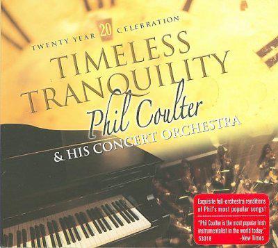Timeless tranquility - PHIL COULTER