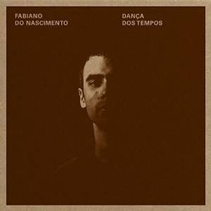 Danca dos tempos - FABIANO DO NASCIMENTO