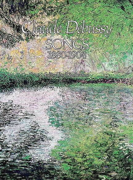 Claude Debussy Songs, 1880-1904 (Voix & Piano) - CLAUDE DEBUSSY