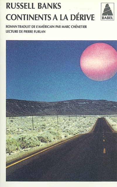Continents à la dérive - RUSSELL BANKS