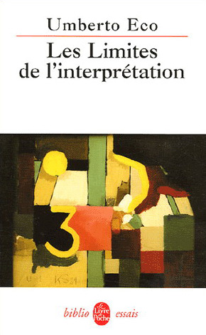 Les Limites de l&#39;interprétation - UMBERTO ECO