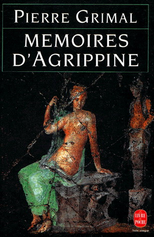 Mémoires d'Agrippine - PIERRE GRIMAL