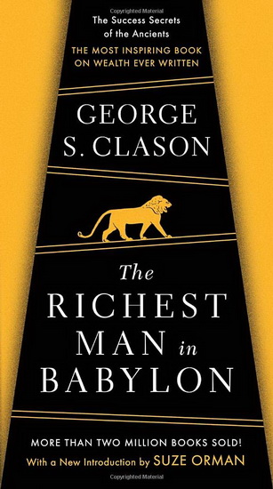 The Richest Man in Babylon - GEORGE S CLASON