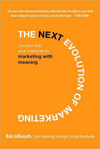 Next evolution of marketing,th - BOB GILBREATH