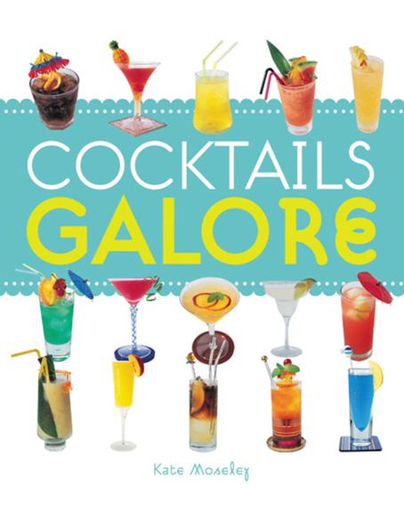 Cocktails galore - KATE MOSELEY