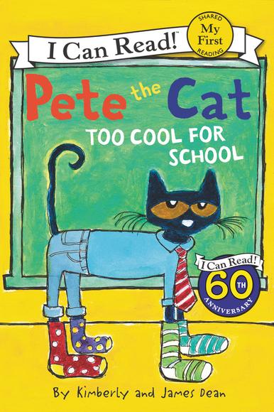 Pete the Cat: Too Cool for School - JAMES DEAN
