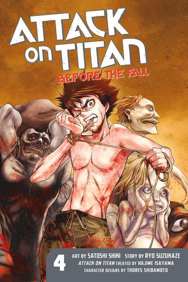 Attack on titan:before the fall 4 - HAJIME ISAYAMA