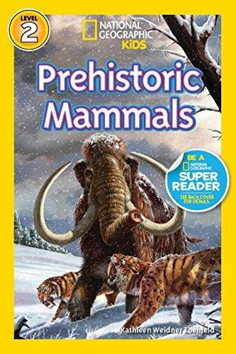 Prehistoric mammals - KATHLEEN WEIDNER ZOEHFELD