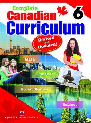 Complete Canadian Curriculum Grade 6 - POPULAR BOOK COMPANY