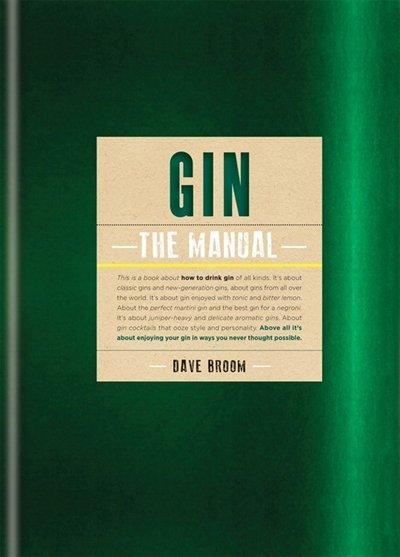 Gin: The Manual - DAVE BROOM