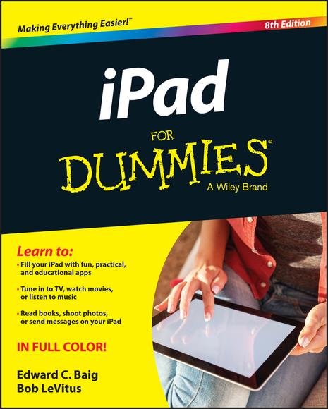 iPad for Dummies 8th ed. - EDWARD C BAIG - BOB LEVITUS