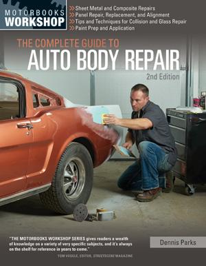 The Complete Guide to Auto Body Repair 2nd edition - DENNIS PARKS