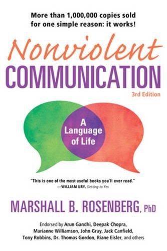 Nonviolent communication: A language of life - MARSHALL B ROSENBERG