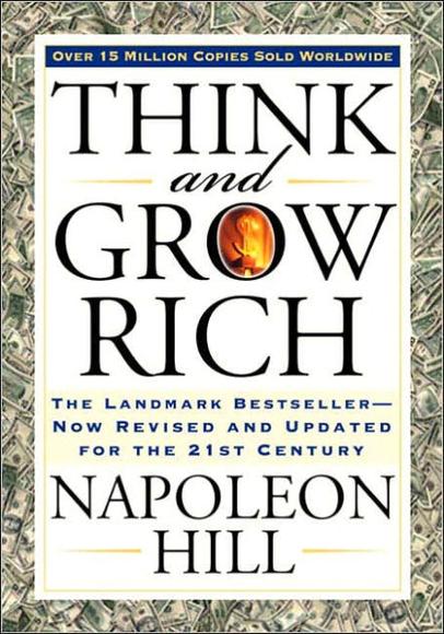 Think And Grow Rich - NAPOLEON HILL