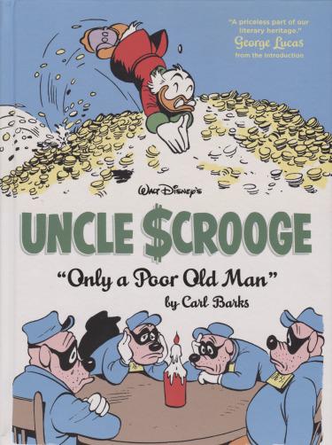 Walt Disney's Uncle Scrooge : Only a Poor Old Man - CARL BANKS