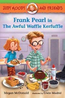 Judy moody and friends:frank p - MEGAN MCDONALD