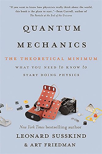 Quantum Mechanics: The Theoretical Minimum - LEONARD SUSSKIND - ART FRIEDMAN