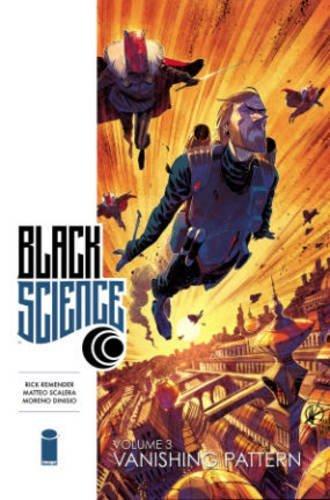 Black science v03:vanishing pa - RICK REMENDER