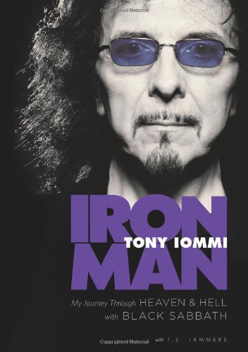 Iron Man: My journey through heaven and hell with Black Sabbath - TONY IOMMI