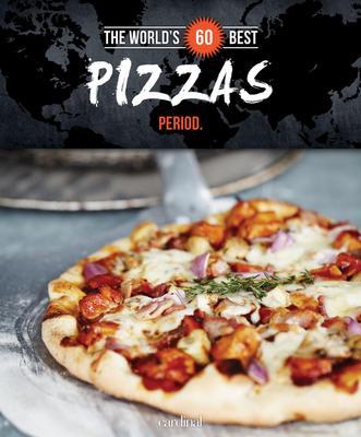 World&#39;s 60 best pizzas,the - COLLECTIF