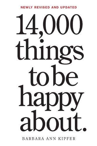 14,000 Things to Be Happy About - BARBARA ANN KIPFER