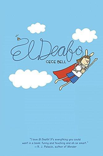 El Deafo - CECE BELL - DAVID LASKY