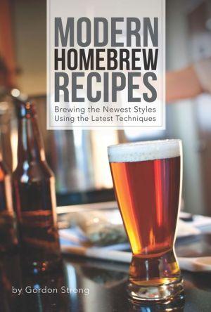 Modern homebrew recipes - GORDON STRONG