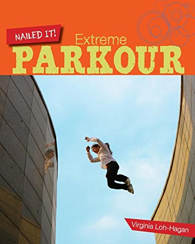 Extreme parkour - VIRGINIA LOH-HAGAN
