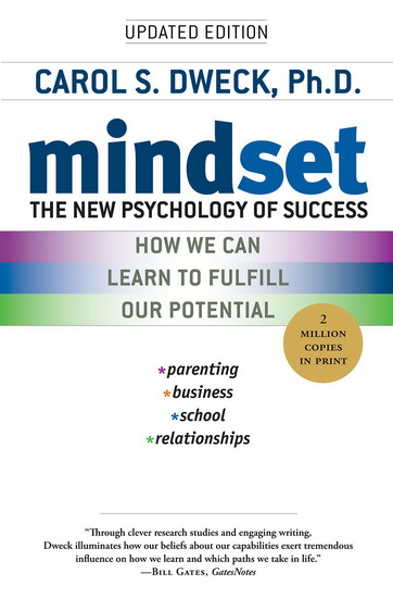 Mindset: The New Psychology of Success - CAROL DWECK