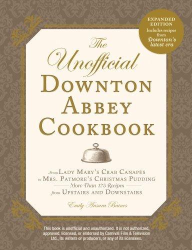 Unofficial downton abbey cookb - AMILY ANSARA BAINES