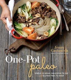 One-pot paleo - JENNY CASTANEDA