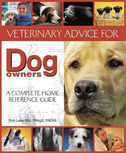 Veterinary advice for dog owne - DICK LANE