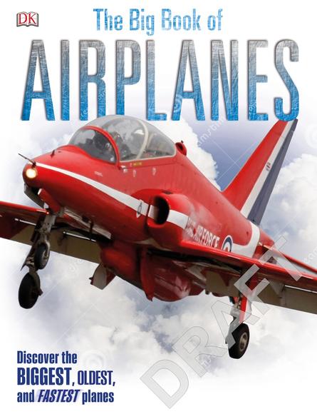 The big book of airplanes - DK
