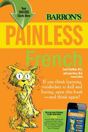 Painless french - CAROL CHAITKIN - LYNN GORE