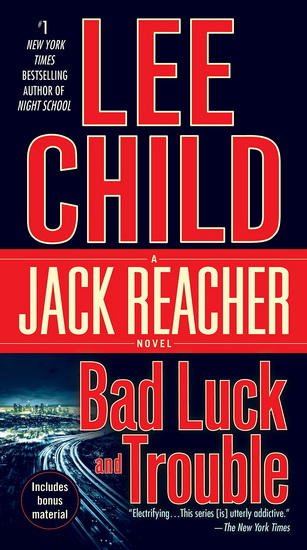 Bad luck and trouble - LEE CHILD