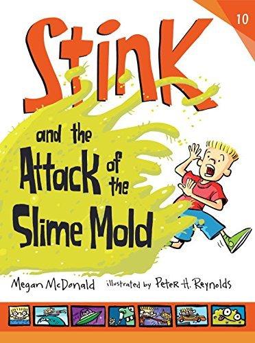 Stink v10:stink and the attack - MEGAN MCDONALD