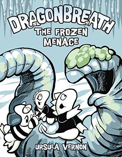 Dragonbreath:the frozen menace - URSULA VERNON