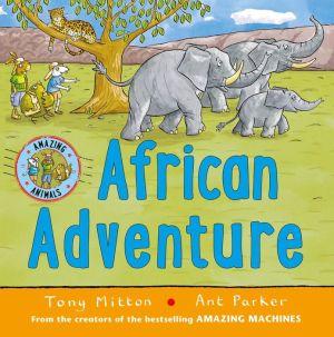 AFRICAN ADVENTURE - TONY MITTON