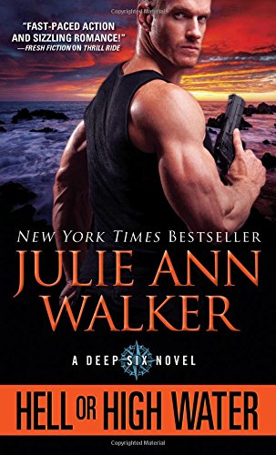 Hell or High Water #01 - JULIE ANN WALKER