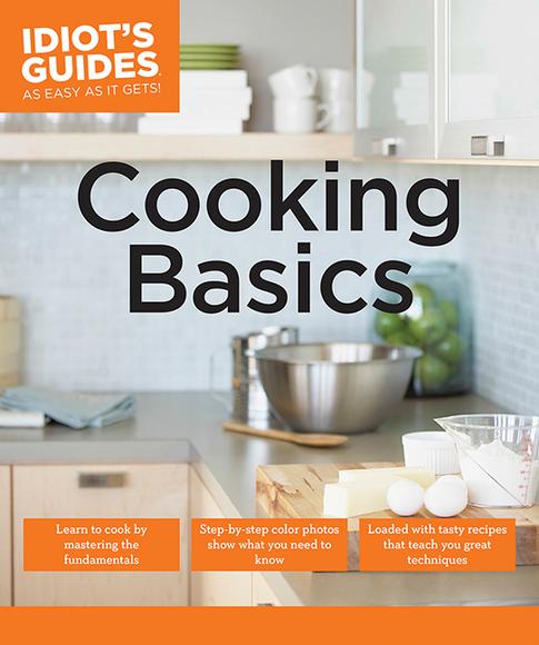 Idiot&#39;s guides cooking basics - THOMAS N. ENGLAND