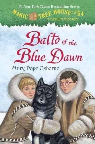 Magic tree house v54:balto of - MARY POPE OSBORNE