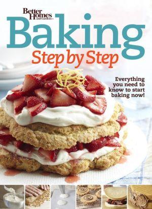 Baking step by step - BETTER HOMES AND GARDENS